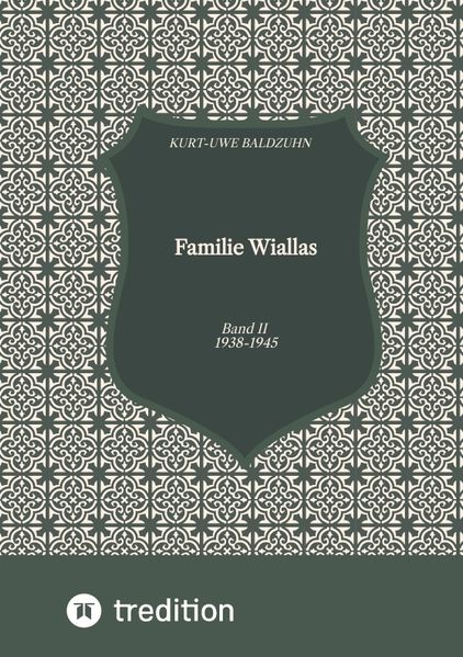 Cover von Familie Wiallas, II. Weltkrieg, Ostpreußen