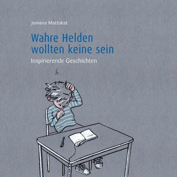 Cover von Wahre Helden wollten keine sein