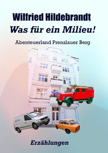 Cover von Was für ein Milieu!