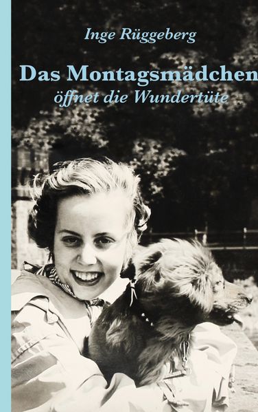Cover von Das Montagsmädchen öffnet die Wundertüte