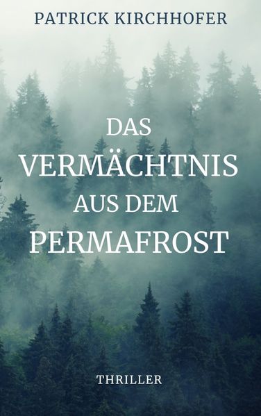 Cover von Das Vermächtnis aus dem Permafrost