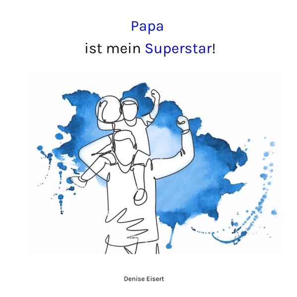 Cover von Papa ist mein Superstar!