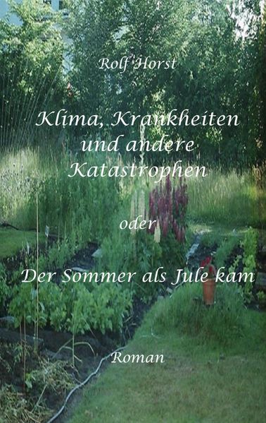Cover von Klima, Krankheiten und andere Katastrophen – Tipps für einfachen Klimaschutz die Geld sparen, Autismus, Klimawandel, Greenwashing, Burn-Out, Second-Hand