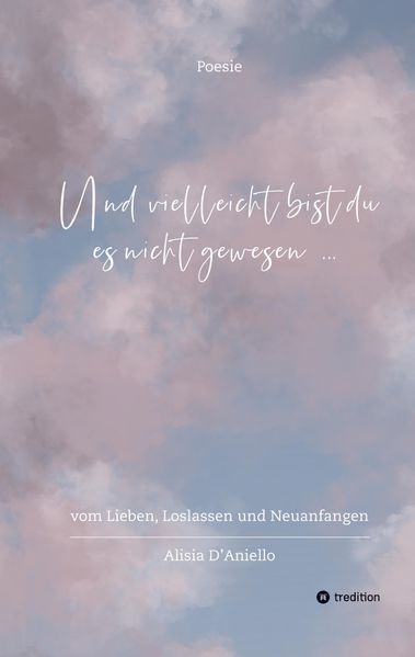 Cover von Und vielleicht bist du es nicht gewesen