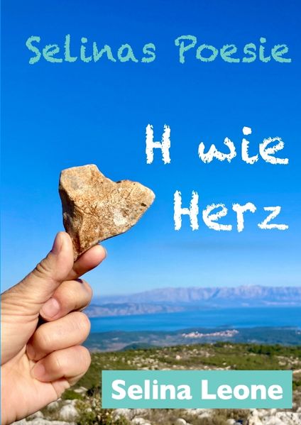 Cover von Selinas Poesie H, Poetische Gedanken als Zeichen der Zeit, im Wandel, Reime im Goldenen Zeitalter, Lockdown-Lyrik, Veränderung