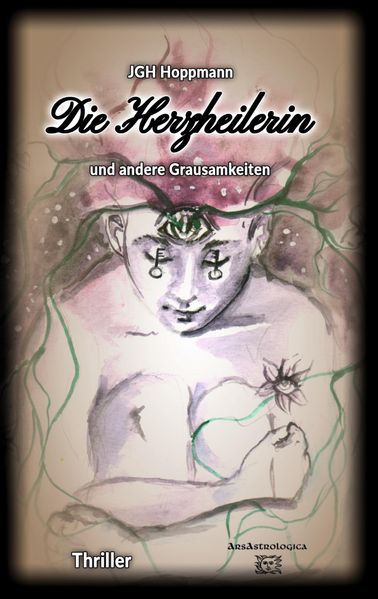 Cover von Die Herzheilerin und andere Grausamkeiten