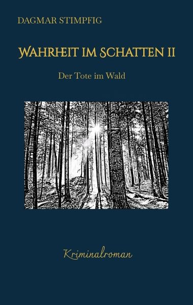 Cover von Wahrheit im Schatten 2, spannend und humorvoll, mit Herz, Kriminalroman, Serie