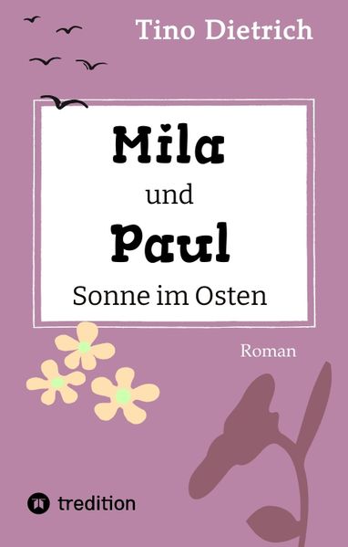 Cover von Mila und Paul – Sonne im Osten