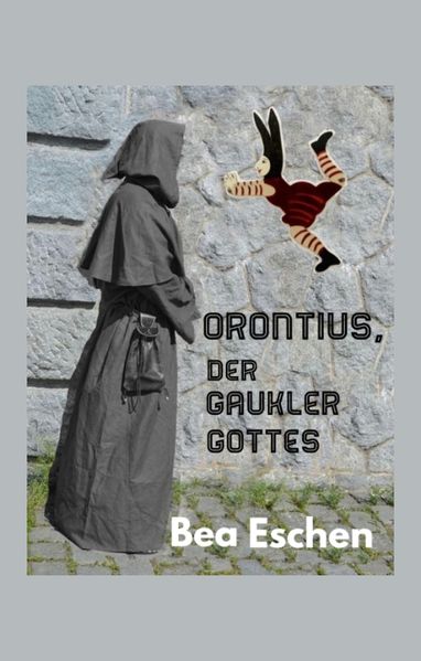 Cover von Orontius, der Gaukler Gottes