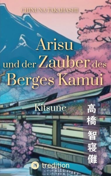Cover von Arisu und der Zauber des Berges Kamui – Band 1