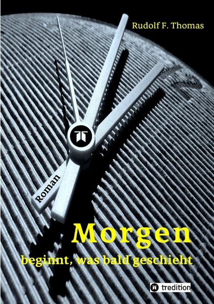 Cover von Morgen beginnt, was bald geschieht