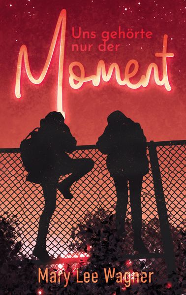 Cover von Uns gehörte nur der Moment