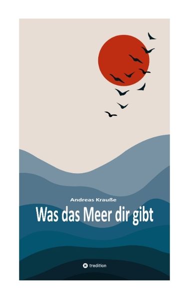 Cover von Was das Meer dir gibt
