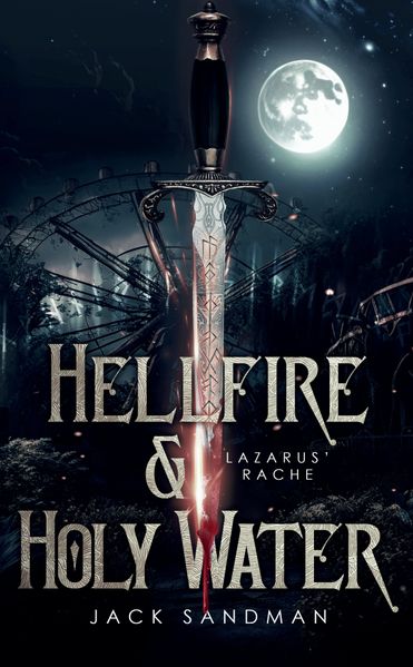 Cover von Hellfire and Holy Water I – Lazarus‘ Rache