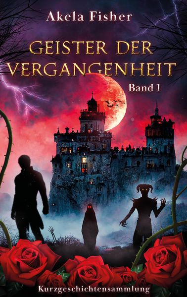 Cover von Geister der Vergangenheit Band 1