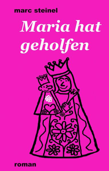 Cover von Maria hat geholfen