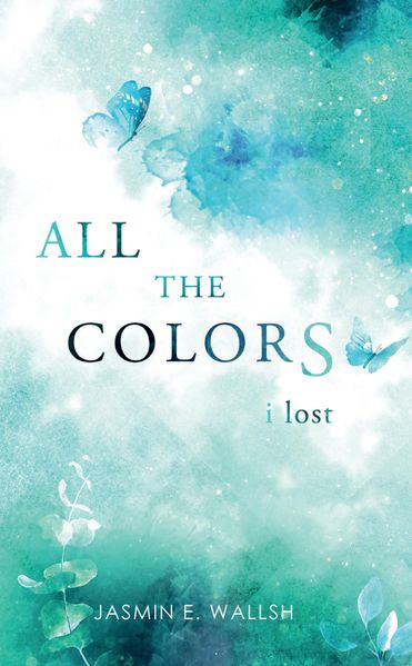 Cover von All the Colors I Lost
