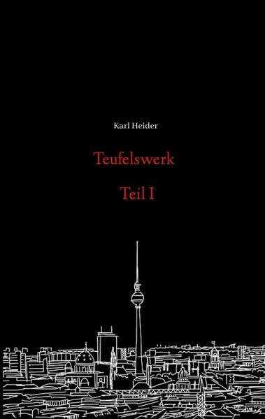Cover von Teufelswerk – Teil I