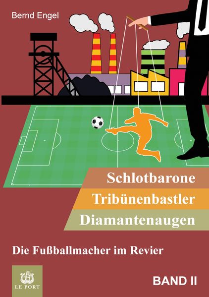 Cover von Schlotbarone, Tribünenbastler, Diamantenaugen. Band II