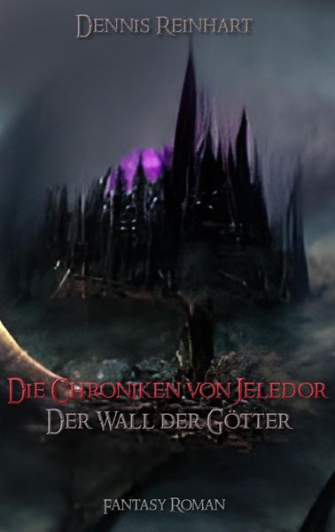 Cover von Die Chroniken von Jeledor – Band 1