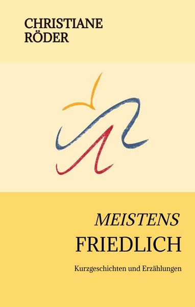 Cover von MEISTENS FRIEDLICH