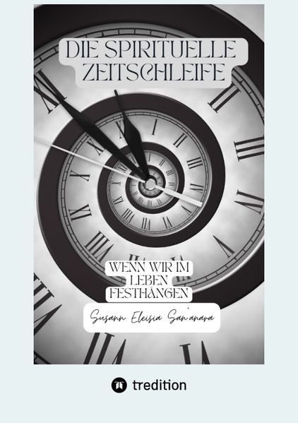 Cover von Die spirituelle Zeitschleife