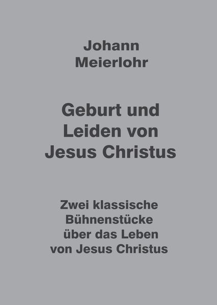 Cover von Geburt und Leiden von Jesus Christus