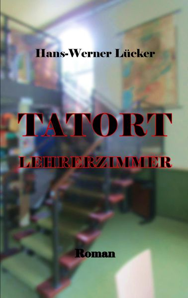 Cover von Tatort Lehrerzimmer