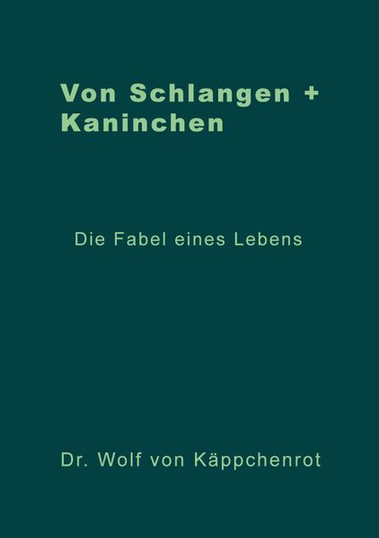 Cover von Von Schlangen + Kaninchen