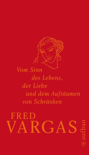 Cover von Vom Sinn des Lebens, der Liebe und dem Aufräumen von Schränken