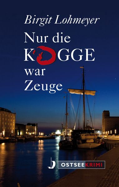 Cover von Nur die Kogge war Zeuge