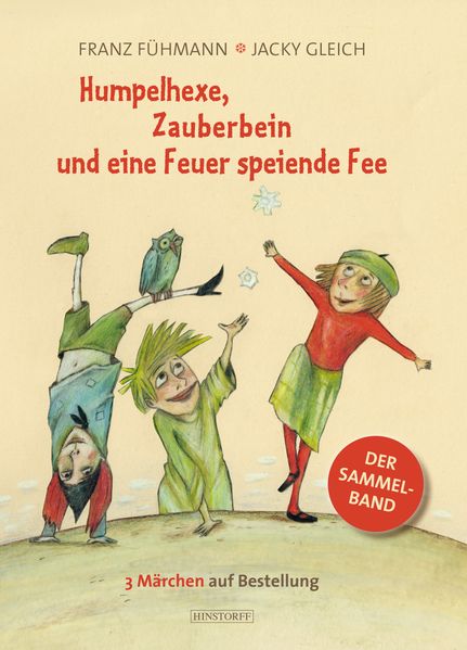 Cover von Humpelhexe, Zauberbein und eine Feuer speiende Fee