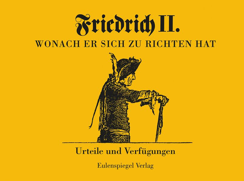 Cover von Friedrich II – Wonach er sich zu richten hat