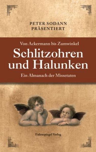 Cover von Schlitzohren und Halunken Von Ackermann bis Zumwinkel