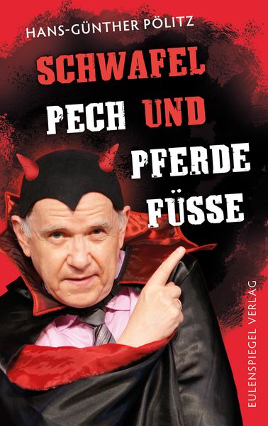 Cover von Schwafel, Pech und Pferdefüße
