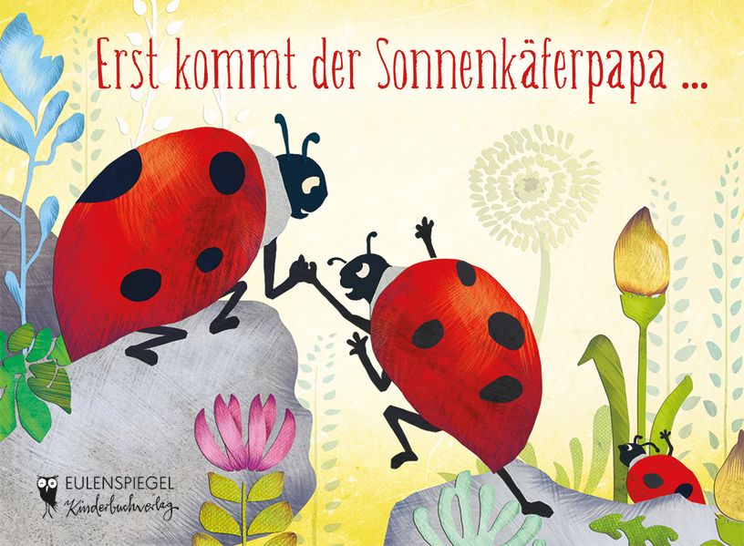 Cover von Erst kommt der Sonnenkäferpapa …