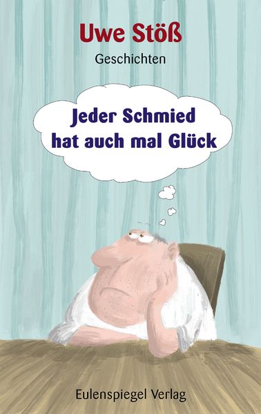Cover von Jeder Schmied hat auch mal Glück