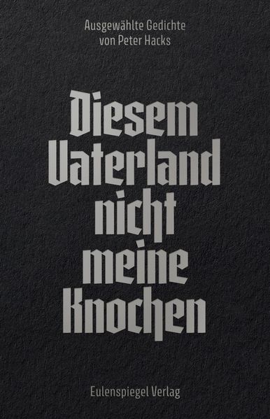 Cover von Diesem Vaterland nicht meine Knochen