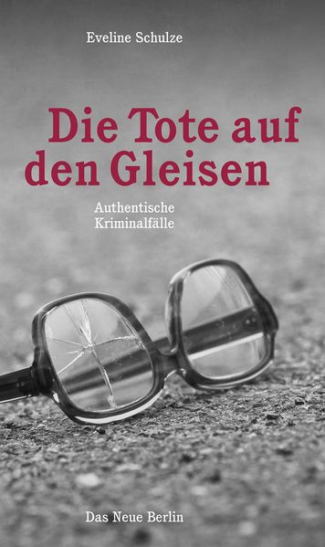 Cover von Die Tote auf den Gleisen