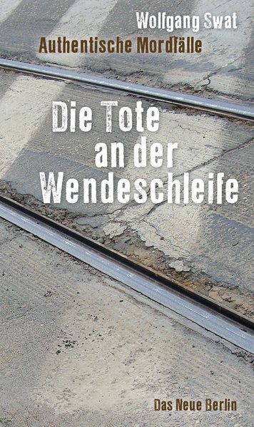 Cover von Die Tote an der Wendeschleife
