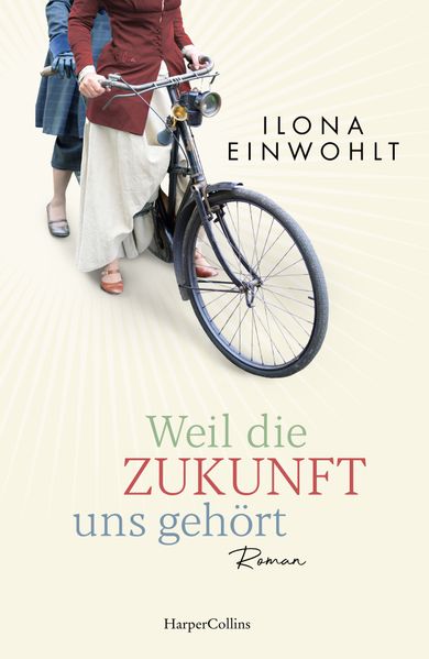 Cover von Weil die Zukunft uns gehört