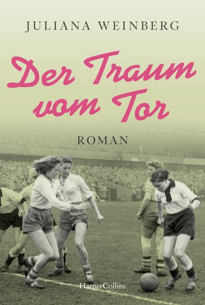 Cover von Der Traum vom Tor