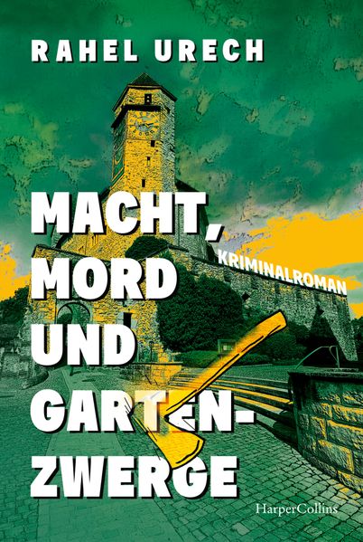 Cover von Macht, Mord und Gartenzwerge