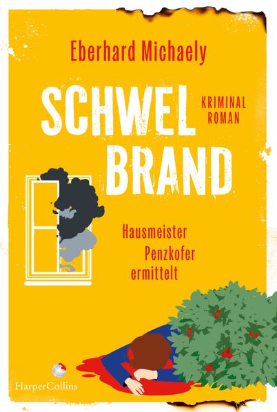 Cover von Schwelbrand – Hausmeister Penzkofer ermittelt