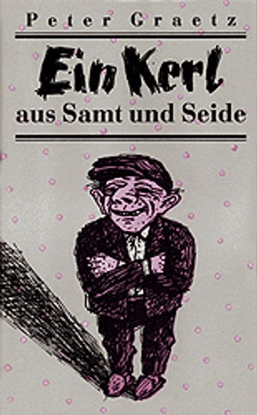 Cover von Ein Kerl aus Samt und Seide