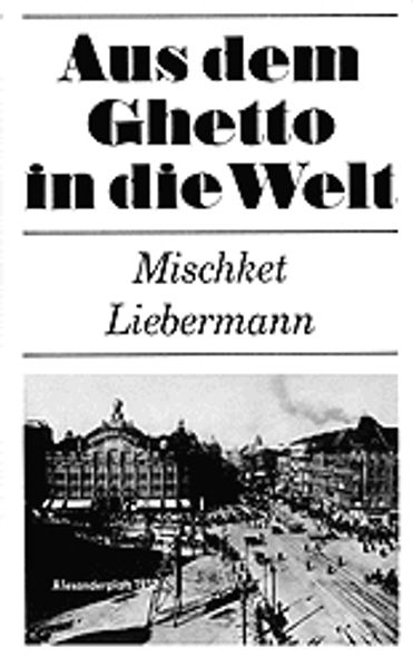Cover von Aus dem Ghetto in die Welt