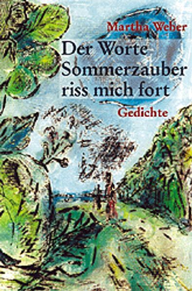 Cover von Der Worte Sommerzauber riss mich fort