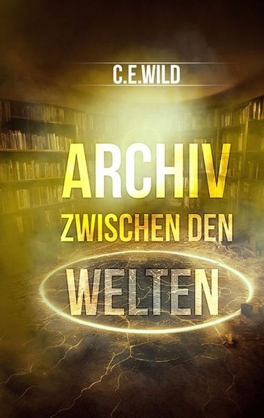 Cover von Archiv zwischen den Welten