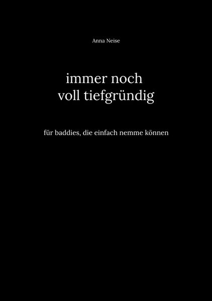 Cover von immer noch voll tiefgründig