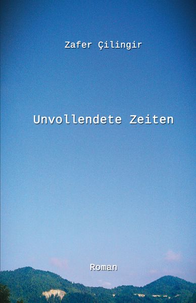 Cover von Unvollendete Zeiten